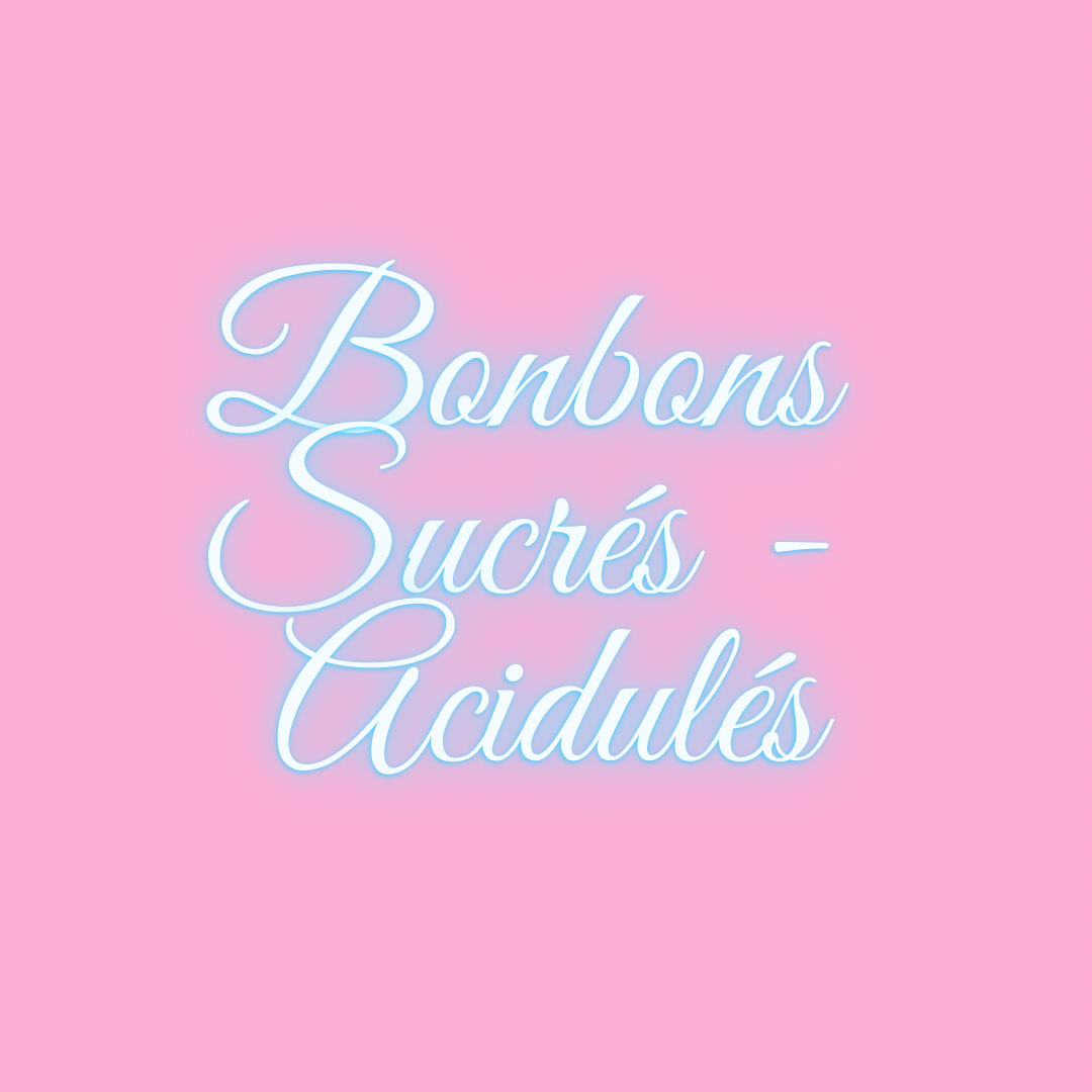 Bonbons Sucrés - Acidulés