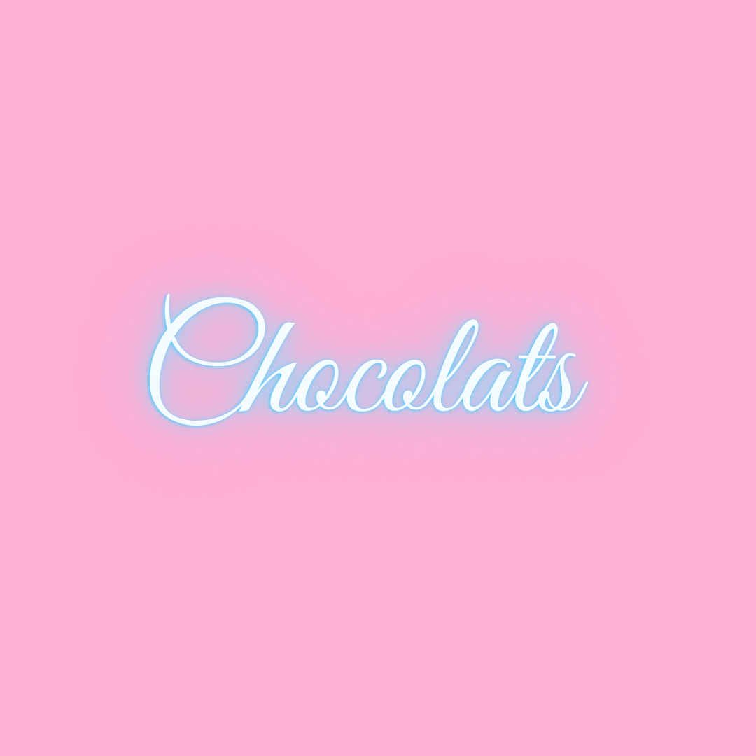 Chocolats