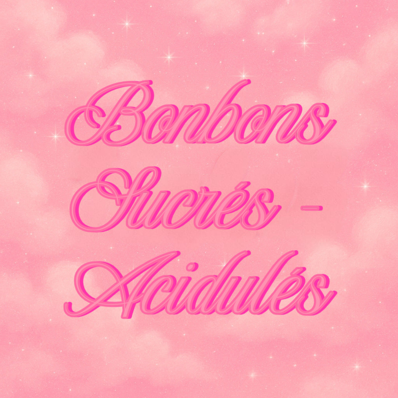 Bonbons Sucrés - Acidulés