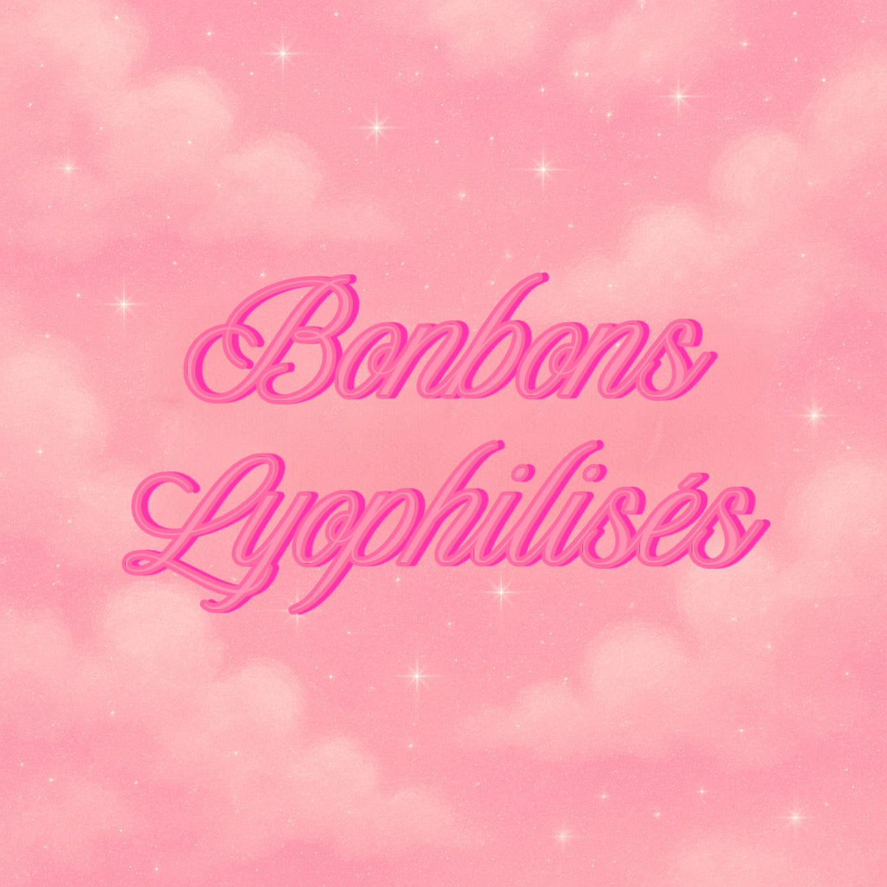 Bonbons Lyophilisés